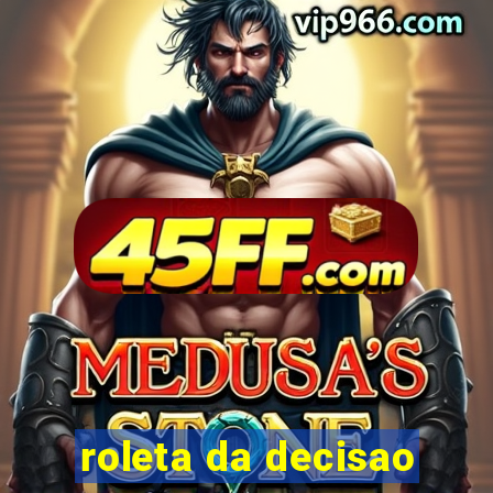 roleta da decisao